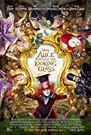 Alice Through the Looking Glass 2016 Movie